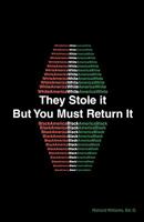 They Stole It but You Must Return It 0938805010 Book Cover
