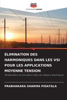 Élimination Des Harmoniques Dans Les Vsi Pour Les Applications Moyenne Tension 6205724952 Book Cover
