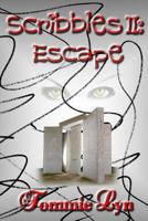 Scribbles II: Escape 1494444879 Book Cover