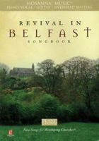 Robin Mark - Revival in Belfast 0634060961 Book Cover