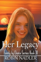 Her Legacy 1393209858 Book Cover