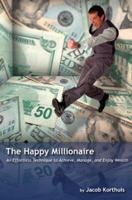 The Happy Millionaire 0978659856 Book Cover