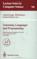 Automata, Languages and Programming: 20th International Colloquium, ICALP 93, Lund, Sweden, July 5-9, 1993. Proceedings (Lecture Notes in Computer Science) 3540569391 Book Cover