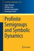 Profinite Semigroups and Symbolic Dynamics 3030552144 Book Cover