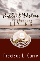 Pearls of Wisdom: For Everyday Living 1732773130 Book Cover