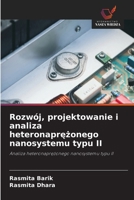 Rozwój, projektowanie i analiza heteronaprezonego nanosystemu typu II (Polish Edition) 6209434088 Book Cover