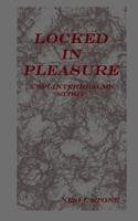 Locked in Pleasure (SplinterRealm) 1069951757 Book Cover