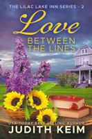 Love Between the Lines (The Lilac Lake Inn) 1962452611 Book Cover