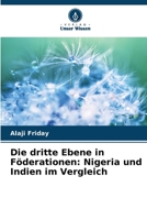 Die dritte Ebene in Föderationen: Nigeria und Indien im Vergleich (German Edition) 6208589770 Book Cover