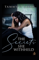 The Secrets She Withheld 1700796046 Book Cover