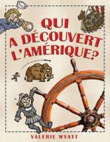 Qui a Decouvert L'Amerique? (Album Illustre) 0545991455 Book Cover