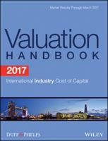 2017 Valuation Handbook - International Industry Cost of Capital 1119366739 Book Cover
