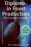 Diploma in Food Production, The Complete Syllabus 1684870089 Book Cover