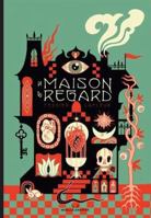 LA MAISON DU REGARD 2923701925 Book Cover