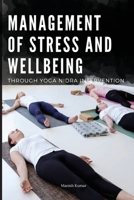 Management of Stress and Wellbeing Through Yoga Nidra Intervention 9567634904 Book Cover