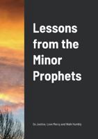 Lessons from the Minor Prophets 1387574353 Book Cover