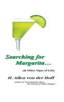 Searching for Margarita... (& Other Signs of Life) 1532719914 Book Cover