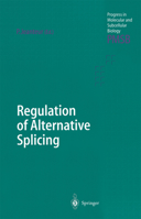 Regulation of Alternative Splicing (Progress in Molecular and Subcellular Biology) 3540438335 Book Cover
