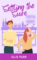 Settling the Score: A Trivia Rivals Romance B0G3WXR5CR Book Cover