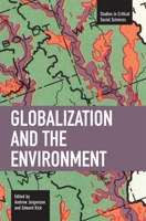 Globalization and the Environment 1608460428 Book Cover
