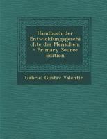Handbuch der Entwicklungsgeschichte des Menschen. 1022624822 Book Cover