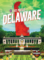 Delaware (State Profiles) 1644873796 Book Cover