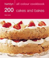 200 Cakes and Bakes: Hamlyn All Color 0600618714 Book Cover