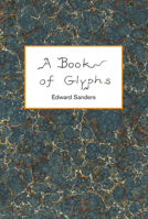 A Book of Glyphs 1887123814 Book Cover
