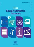 Energy Statistics Yearbook 2014 9211616166 Book Cover
