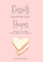 Desserts: Recipes & prayers B0CDK74RM2 Book Cover