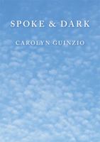 Spoke & Dark 1597092290 Book Cover