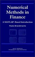 Numerical Methods in Finance: A MATLAB-Based Introduction 0471396869 Book Cover