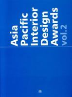 Asia Pacific Interior Design Awards Vol. 2 [With CDROM] 4903233014 Book Cover