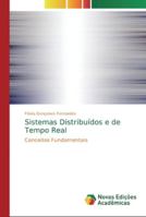 Sistemas Distribuídos e de Tempo Real: Conceitos Fundamentais 6139735092 Book Cover