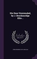 His Dear Unintended 1517420547 Book Cover