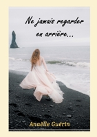 Ne jamais regarder en arrière... 2322471178 Book Cover