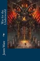 War for the Underworld 1540580644 Book Cover