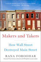 Makers and Takers: The Rise of Finance and the Fall of American Business 0553447254 Book Cover