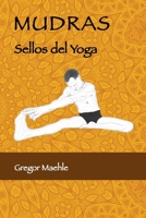 Mudras Sellos Del Yoga (Spanish Edition) 0648893294 Book Cover