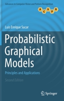 Probabilistic Graphical Models: Principles and Applications 1447166981 Book Cover