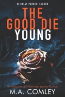 The Good Die Young B0CPQD72DH Book Cover