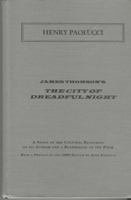 James Thomson's The City of Dreadful Night: A Study of the Cultural Resources of its Author and a Repappraisal of the Poem 0918680875 Book Cover