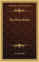 The Silent Battle 1974049477 Book Cover
