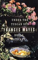Bella Tuscany & Under the Tuscan Sun (2 Book Set) 0767999053 Book Cover