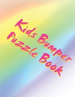 Kids Bumper Puzzle Book: Pages of fun for Everyone! B08YQCQ8CK Book Cover
