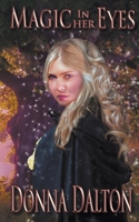 Magic In Her Eyes 1509215042 Book Cover