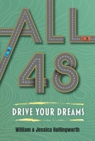 All 48: Drive Your Dreams 1667800159 Book Cover