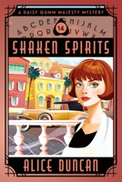Shaken Spirits 1644570734 Book Cover