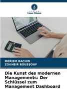 Die Kunst des modernen Managements: Der Schlüssel zum Management Dashboard (German Edition) 6206680975 Book Cover