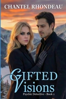 Gifted Visions: Psychic Detective-Book 1 B0GY1T86SL Book Cover